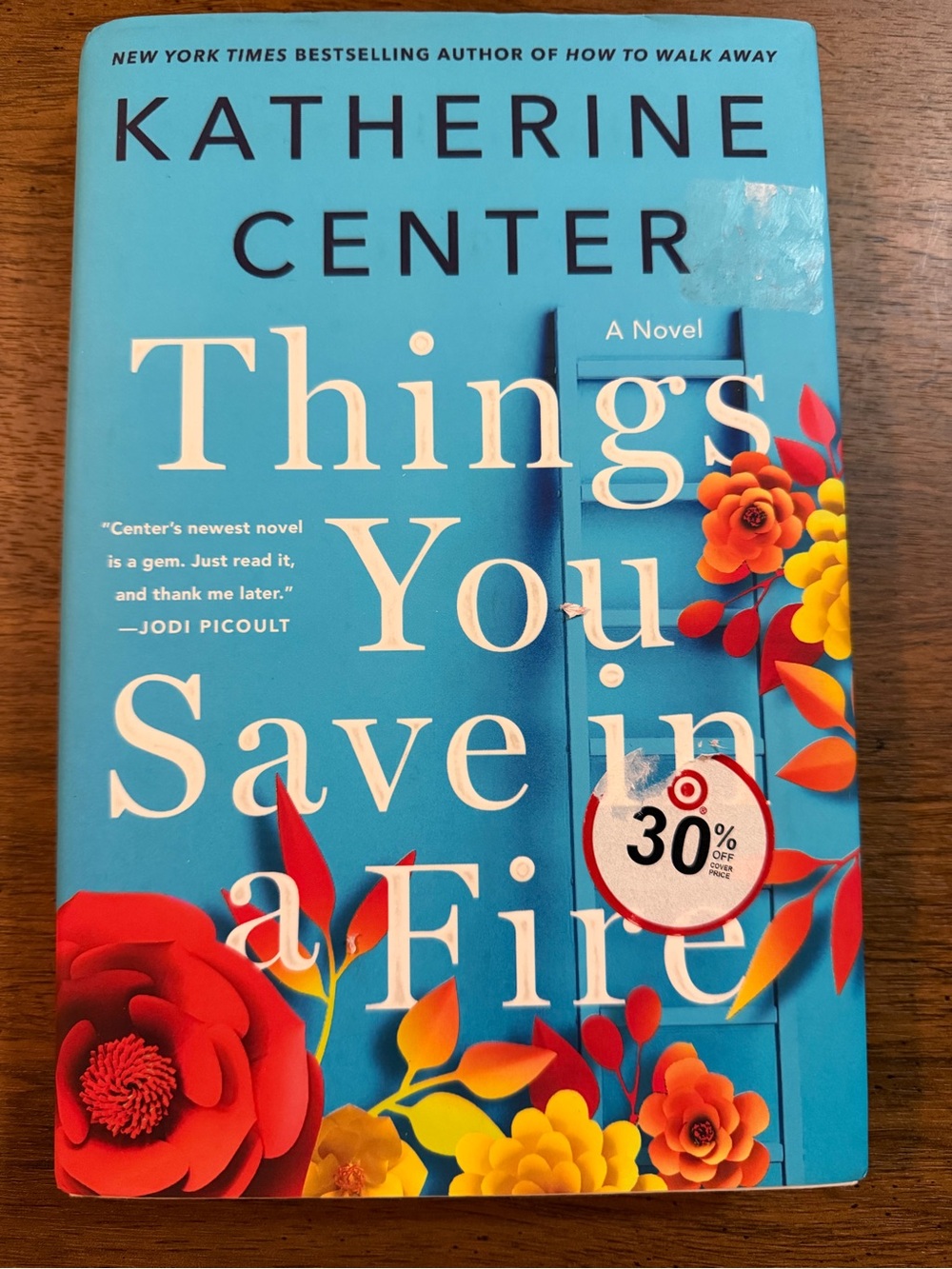 Things You Save in a Fire - Hardcover